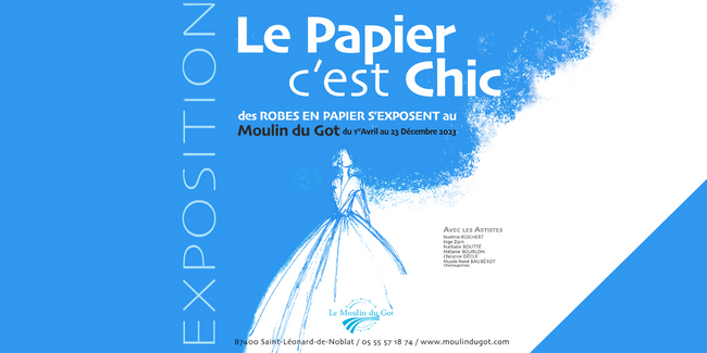Expo "Le papier c’est chic" au Moulin du Got à Saint-Léonard-de-Noblat 